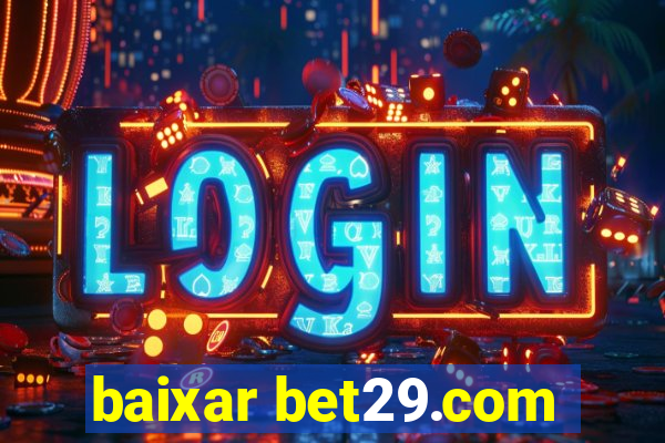 baixar bet29.com